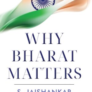 WHY BHARAT MATTERS