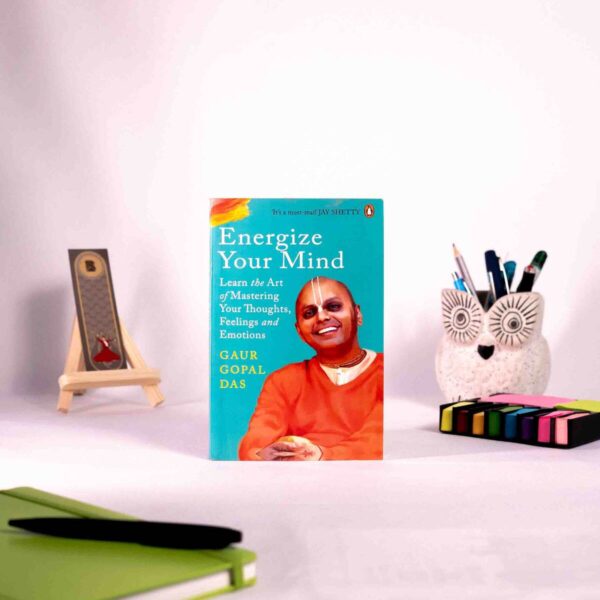 Energize Your Mind: Learn the Art of Mastering Your Thoughts, Feelings and Emotions - Image 3